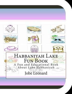 portada Habbaniyah Lake Fun Book: A Fun and Educational Book About Lake Habbaniyah