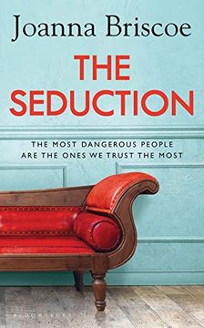 portada The Seduction: An Addictive new Story of Desire and Obsession (in English)