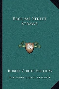 portada broome street straws (en Inglés)