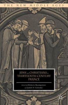 portada Jews and Christians in Thirteenth-Century France