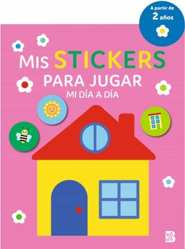 portada Mis Stickers Para Jugar - mi dia a dia (in Spanish)