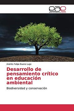 portada Desarrollo de Pensamiento Crítico en Educación Ambiental: Biodiversidad y Conservación (in Spanish)
