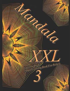 portada Mandala XXL 3 - Coloring Book (Adult Coloring Book for Relax) (in English)