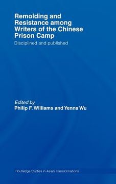 portada remolding and resistance among writers of the chinese prison camp (in English)