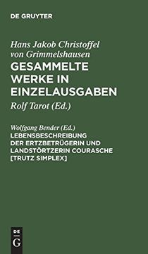 portada Gesammelte Werke in Einzelausgaben, Lebensbeschreibung der Ertzbetrügerin und Landstörtzerin Courasche [Trutz Simplex] (en Alemán)