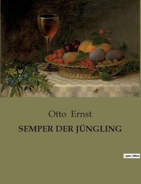 Semper Der Jüngling (en Alemán)