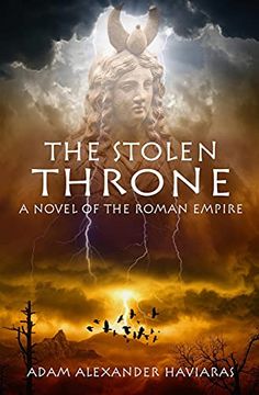 portada The Stolen Throne: A Novel of the Roman Empire: 5 (Eagles and Dragons) (en Inglés)
