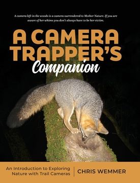 portada A Camera Trapper's Companion: An Introduction to Exploring Nature with Trail Cameras (en Inglés)