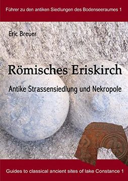 portada Römisches Eriskirch. Antike Strassensiedlung und Nekropole (en Alemán)