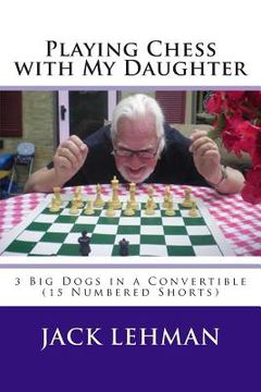 portada Playing Chess with My Daughter (en Inglés)