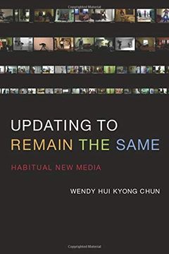 portada Updating to Remain the Same (Mit Press): Habitual new Media (The mit Press) (in English)