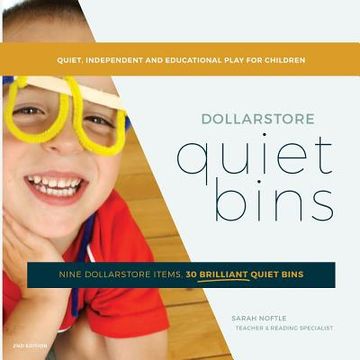 portada Dollarstore Quiet Bins: Nine dollarstore items, 30 brilliant quiet bins (en Inglés)