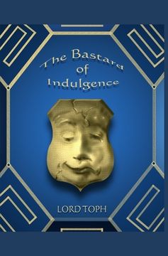 portada The Bastard of Indulgence (en Inglés)