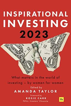 portada Inspirational Investing 2023: What Matters in the World of Investing, by Women for Women (en Inglés)