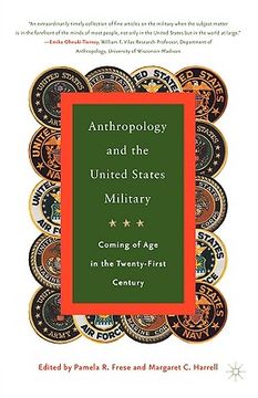 portada anthropology and the united states military: coming of age in the twenty-first century (en Inglés)