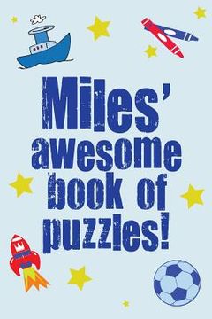 portada Miles' Awesome Book Of Puzzles! (en Inglés)
