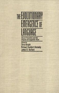 portada The Evolutionary Emergence of Language Hardback: Social Function and the Origins of Linguistic Form (en Inglés)
