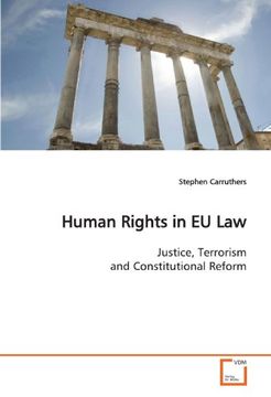 portada Human Rights in EU Law: Justice, Terrorism and Constitutional Reform