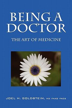 portada being a doctor: the art of medicine (en Inglés)