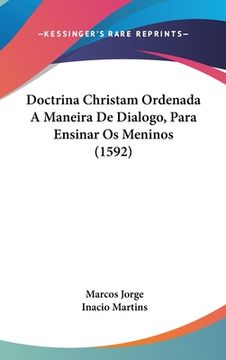 portada Doctrina Christam Ordenada A Maneira De Dialogo, Para Ensinar Os Meninos (1592)