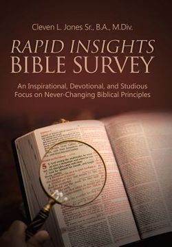 portada Rapid Insights Bible Survey: An Inspirational, Devotional, and Studious Focus on Never-Changing Biblical Principles (en Inglés)