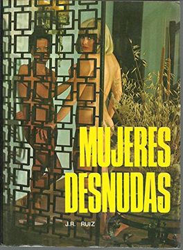 portada Mujeres Desnudas. J. R. Ruiz. 1ª Edición 1976