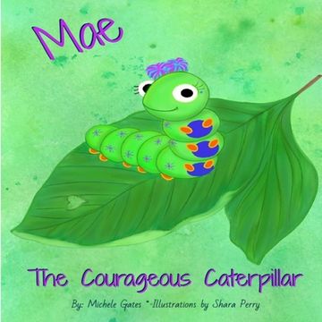 portada Mae The Courageous Caterpillar (en Inglés)