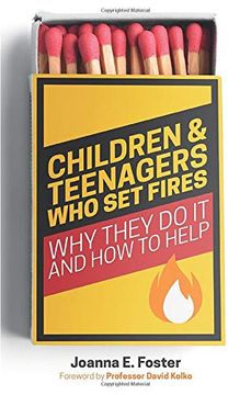 portada Children and Teenagers who set Fires (en Inglés)