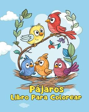 portada Libro Para Colorear de Pájaros: Páginas Simples Para Colorear de Pájaros Para Niños de 1 a 3 Años