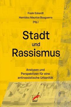 portada Stadt und Rassismus: Analysen und Perspektiven für Eine Antirassistische Urbanität (en Alemán)