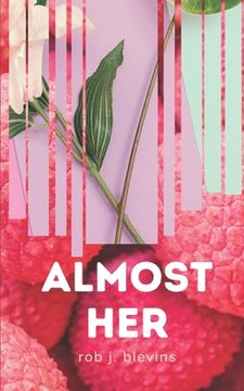 portada Almost Her (in English)