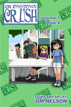 portada Crosstown Crush: vol. 1 book 4