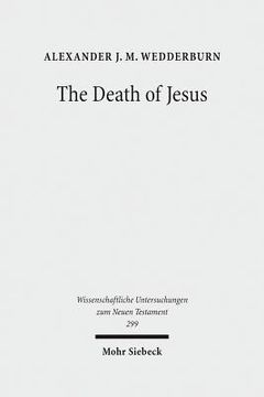 portada The Death of Jesus: Some Reflections on Jesus-Traditions and Paul