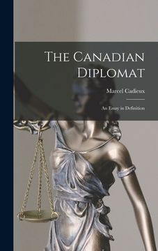 portada The Canadian Diplomat: an Essay in Definition (in English)
