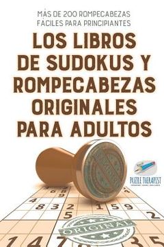 portada Los Libros de Sudokus y Rompecabezas Originales Para Adultos | más de 200 Rompecabezas Fáciles Para Principiantes