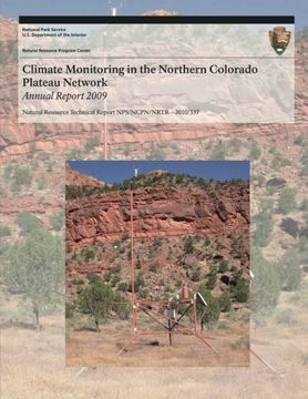 portada Climate Monitoring in the Northern Colorado Plateau Network: Annual Report 2009