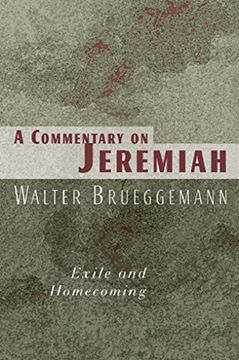 portada A Commentary on Jeremiah: Exile and Homecoming 