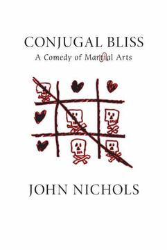 portada Conjugal Bliss: A Comedy of Martial Arts (en Inglés)