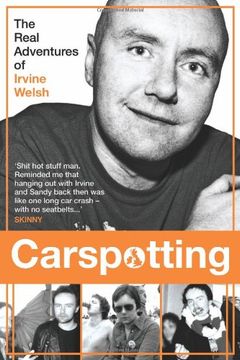 portada carspotting: the real adventures of irvine welsh (en Inglés)