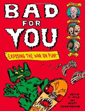 portada Bad for You: Exposing the war on Fun! (en Inglés)