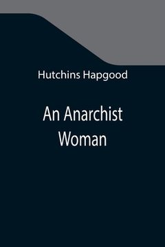 portada An Anarchist Woman (en Inglés)