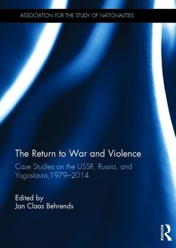 portada The Return to War and Violence: Case Studies on the Ussr, Russia, and Yugoslavia, 1979-2014 (en Inglés)