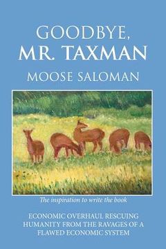 portada Goodbye, Mr. Taxman (in English)