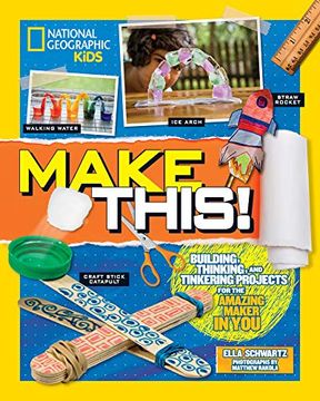 portada Make This! Building Thinking, and Tinkering Projects for the Amazing Maker in you 
