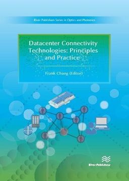 portada Datacenter Connectivity Technologies: Principles and Practice (River Publishers Series in Optics and Photonics) (en Inglés)