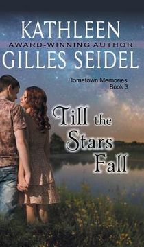 portada Till the Stars Fall (Hometown Memories, Book 3) (en Inglés)