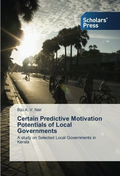 portada Certain Predictive Motivation Potentials of Local Governments: A study on Selected Local Governments in Kerala