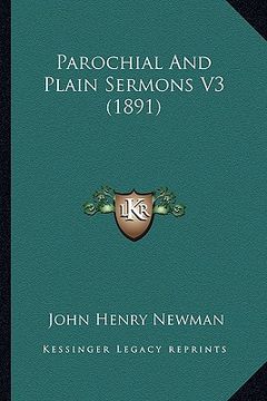 portada parochial and plain sermons v3 (1891) (en Inglés)