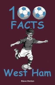 portada 100 Facts - West ham (in English)
