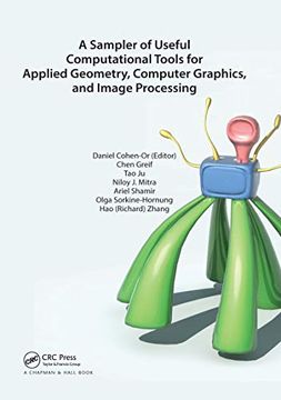 portada A Sampler of Useful Computational Tools for Applied Geometry, Computer Graphics, and Image Processing (en Inglés)